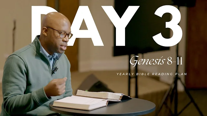 Chronological Bible Reading Plan | Day 3: Genesis 8-11