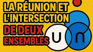 Ne te perds plus entre ∪ et ∩ ! Cet exercice va tout te clarifier 🔥