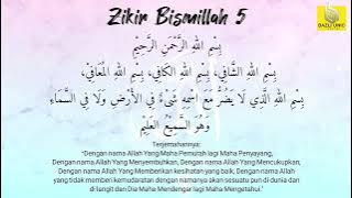 Zikir - Bismillah 5 (100 kali) by Bazli UNIC