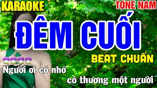 Đêm Cuối Karaoke Nhạc Sống Tone Nam ( Am ) - Tình Trần Organ