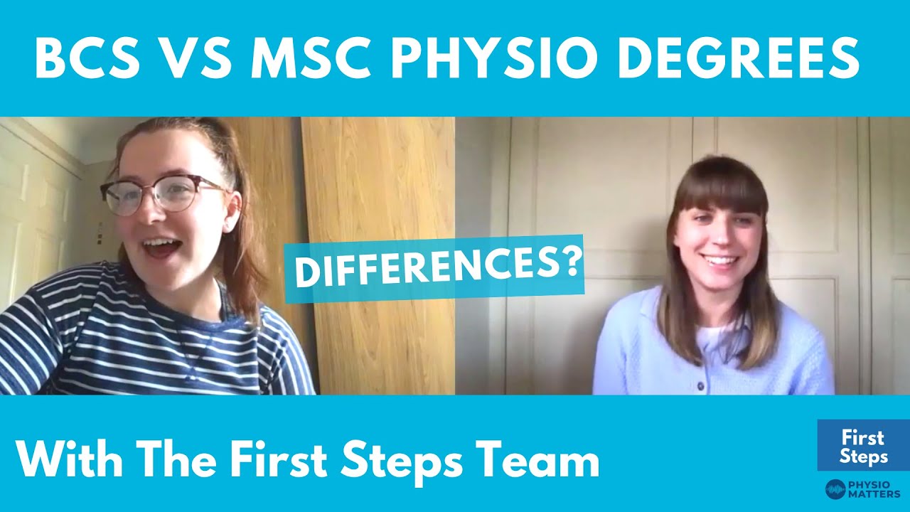 What Is The Difference Between Masters And Bachelors Physiotherapy Degrees Msc Vs Bsc In The