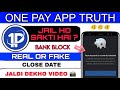 One pay earning app | one pay app scam reveal | one pay app real or fake| one pay app use kaise kare