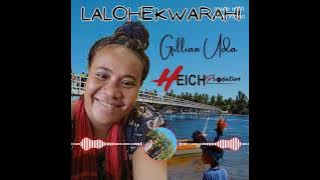 Lalohekwarahi by Gillian 
