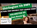 *ACTUAL TEST ROUTE* Shirlington Arlington DMV Behind the Wheel Drivers License Test Route Video Pass