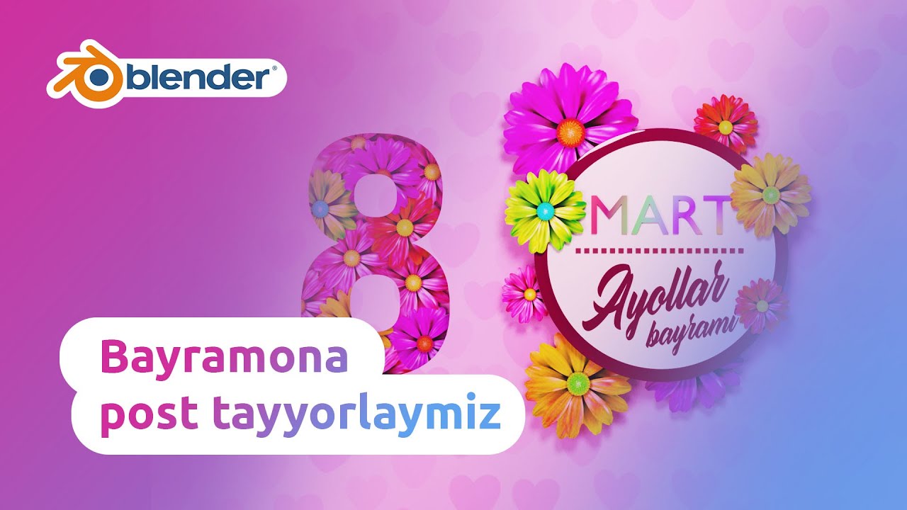 8-mart uchun poster tayyorlaymiz