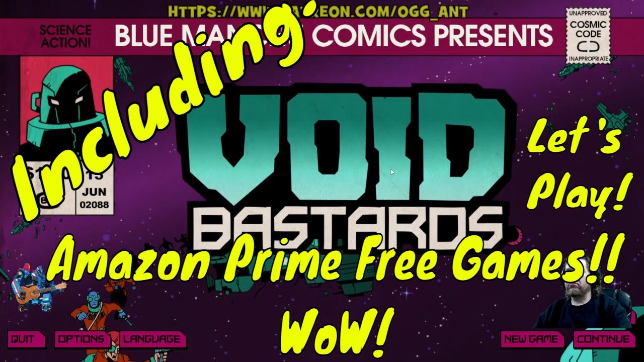 Amazon Prime FREE Games... WAY more than I expected + Void Bastards Initial Playthrough - Nice!