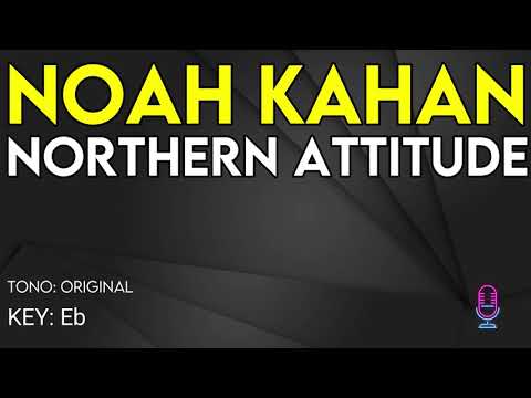 Noah Kahan - Northern Attitude - Karaoke Instrumental