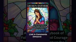 Queen Esther: A Coloring Storybook