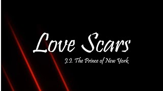 Vignette de la vidéo "J.I. - Love Scars (Lyrics)"