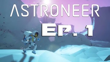 Astroneer Ep 1 Basics, Cave Exploration