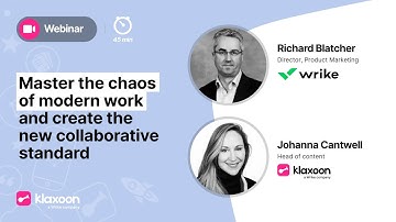 Master the Chaos of Modern Work and Create the New Collaborative Standard | Klaxoon Webinar