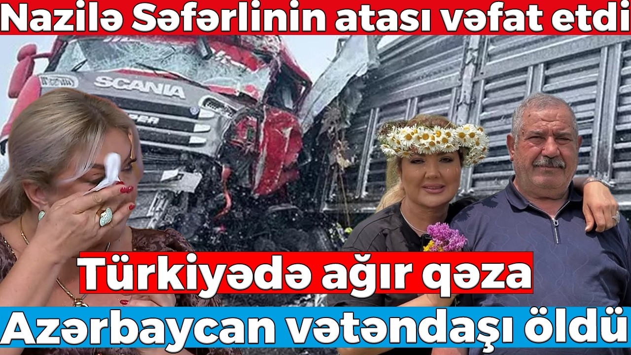 Tanınmış şairə Nazilə Səfərliyə ağır itki üz verib