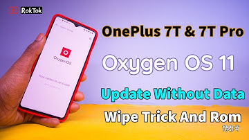 OnePlus 7T & 7T Pro x Oxygen OS 11 Stable To Beta Update Without Data Wipe Tutorials Hindi Me..