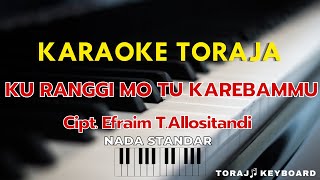 Karaoke Toraja-Ku Ranggi Mo Tu Karebammu