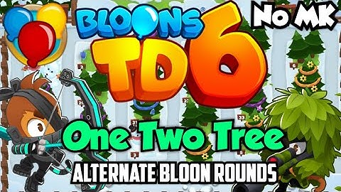 BTD6 - One Two Tree - Alternate Bloon Rounds | No Monkey Knowledge (MK) (ft. Quincy)