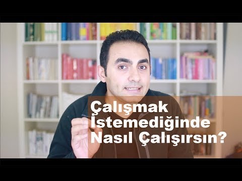 Video: Ben çalışmak Istemiyorum! Ne Yapalım?