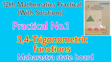 12th Maths 3-Trigonometric Functions Practical Solution State board 2020-2021 | Practical Solution