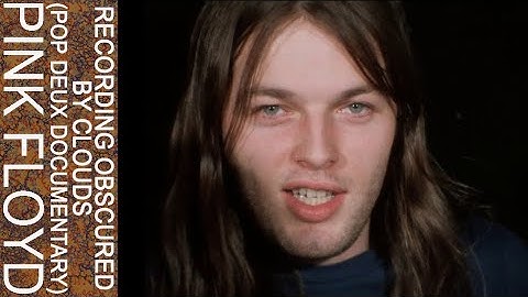 Pink Floyd - Recording Obscured By Clouds (Pop Deux Documentary)