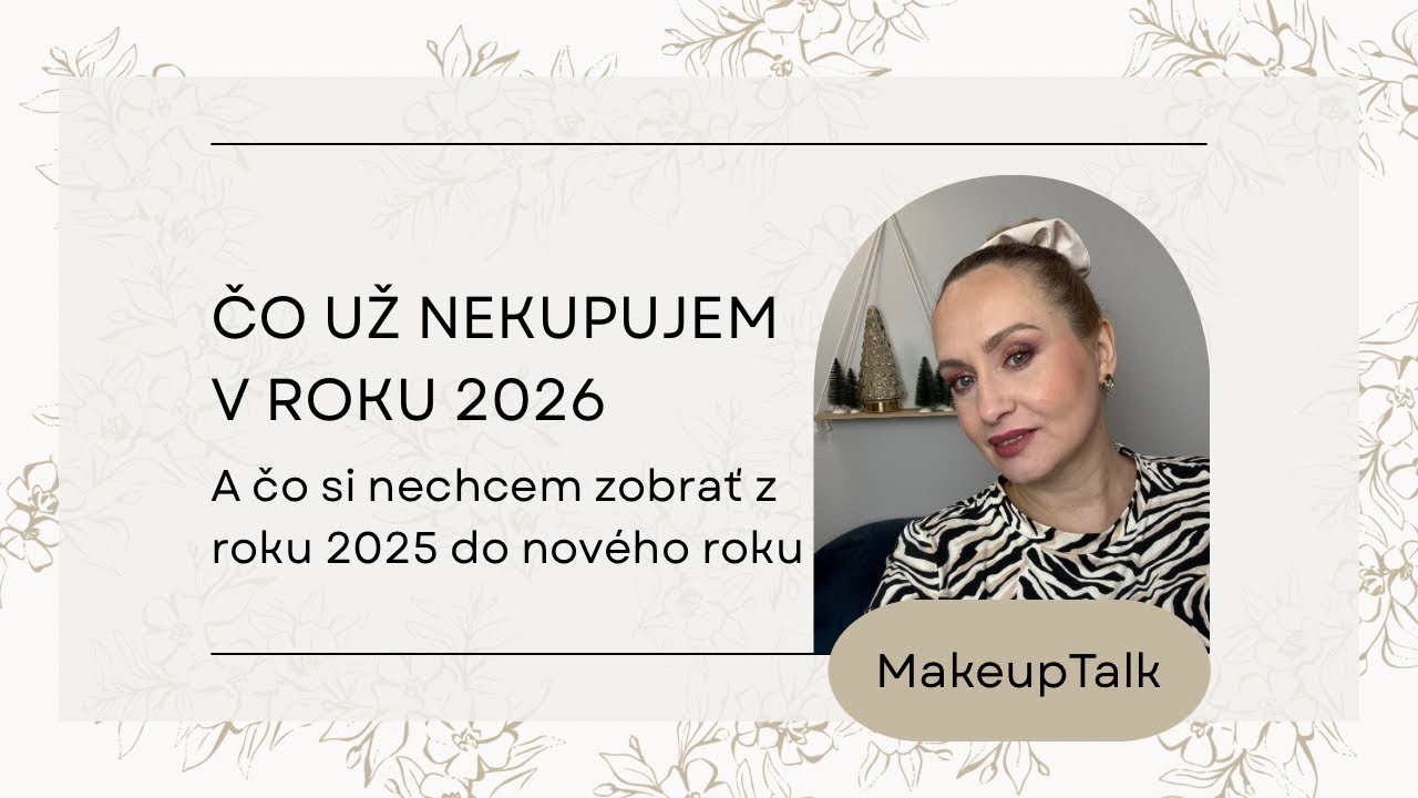 Čo by som nechala v roku 2025 a čo už nechcem kupovať v roku 2026