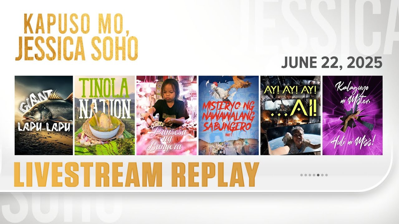 KMJS livestream June 22, 2025 Episode - Replay | Kapuso Mo, Jessica Soho