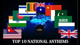 Top 10 National Anthems
