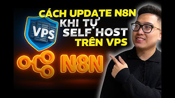 Hướng Dẫn Update N8N Khi Tự Self-Host Trên VPS