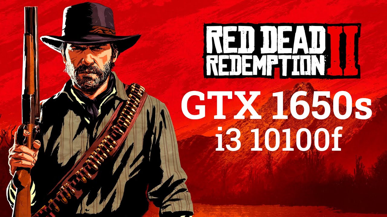 Red Dead Redemption 2 GTX 1650s + i3 10100f [Windows 11] 1080p Melhor
