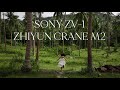 Sony ZV1 - Zhiyun Crane M2 Cinematic 120fps