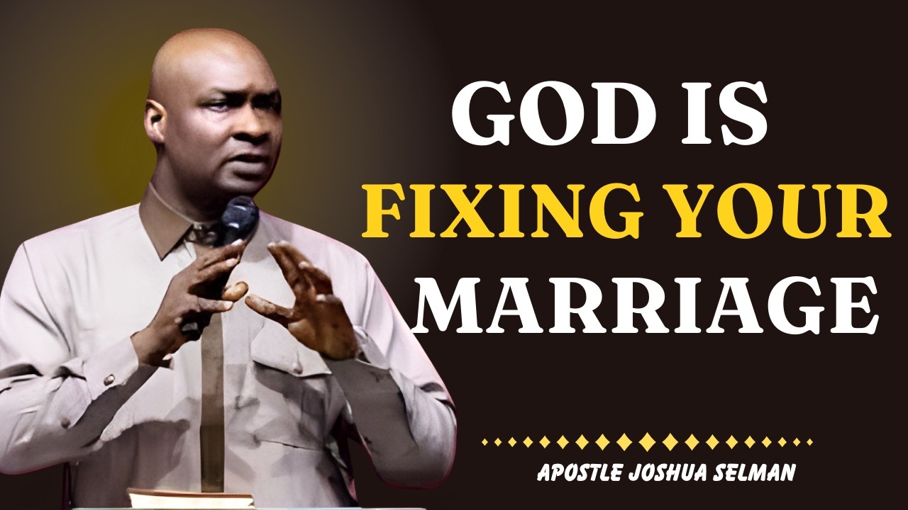 God Is Fixing Your Marriage — Don’t Give Up Yet | Psalm 138:8 | Apostle Joshua Selman