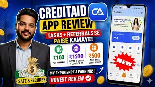 Creditaid App Review | Tasks + Referrals Se Paise Kamaye? Honest Review 🔥