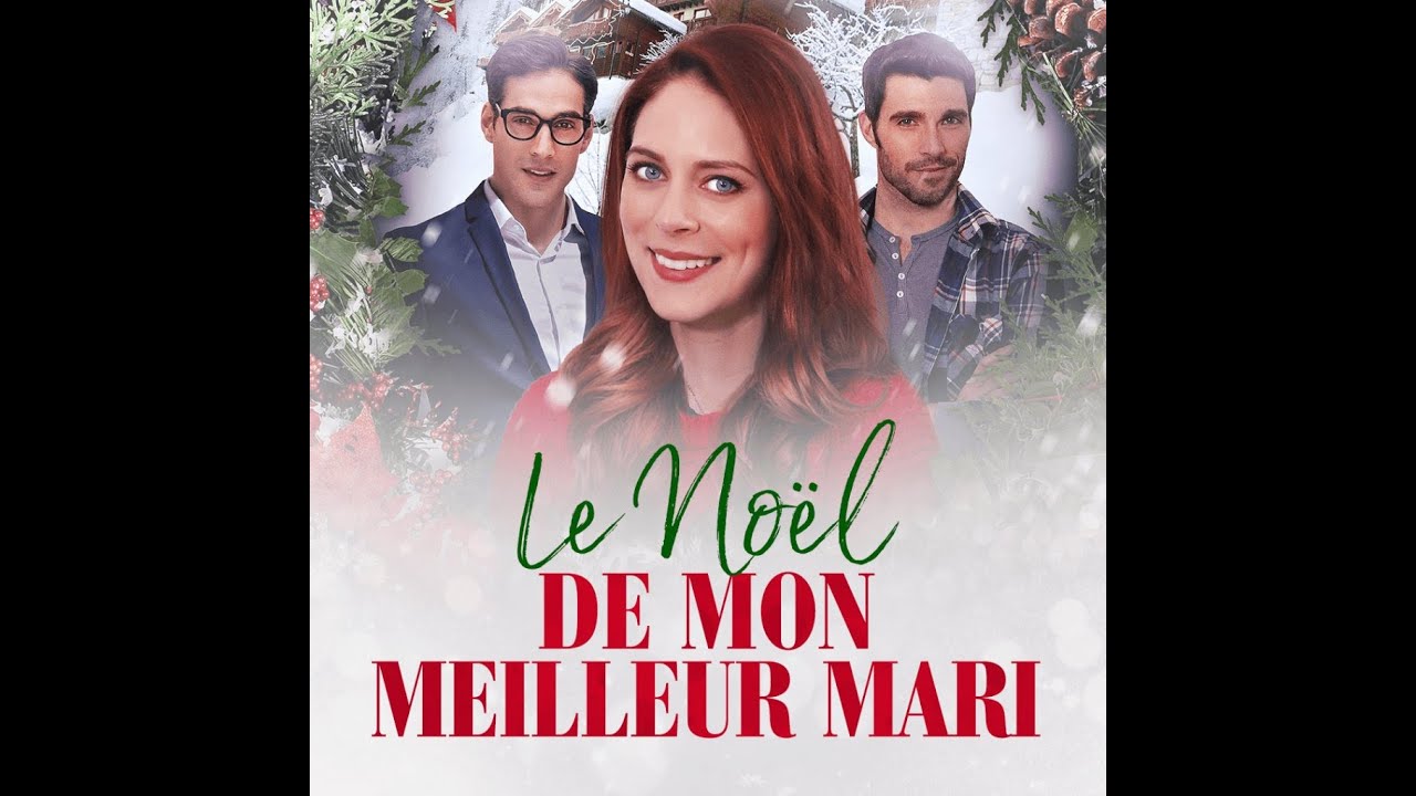 Le Noël de mon meilleur mari Film de Noël 2021 Film Romantique