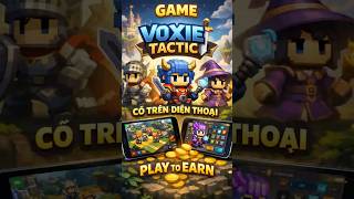 Play to earn game voxie #view #gamefi #games #fyp #viral #shortvideo