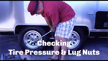Checking Tire Pressure And Lug Nut Torque