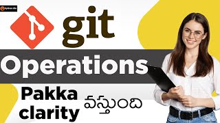 git operations in Telugu | git tutorials in telugu