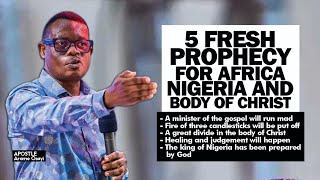 5 FRESH PROPHECY: A PASTOR WILL RUN MAD, NEW KING FOR NIGERIA, 3 CANDLESTICKS OFF   APOSTLE AROME