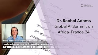 Dr. Rachel Adams on AI’s Potential for Africa | Global AI Summit on Africa | France 24 Interview