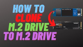 to Clone M.2 to M.2 SSD -