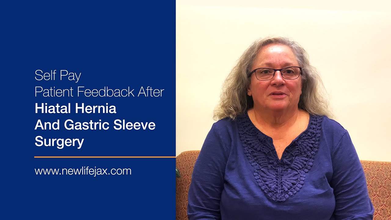 Self Pay Patient Feedback After Hiatal Hernia And Gastric Sleeve