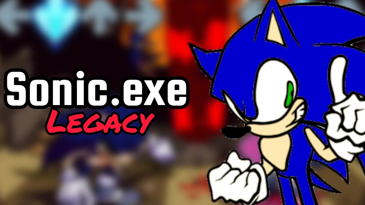Friday Night Funkin' Vs Sonic.exe - Sonic Legacy (FNF Mod/Sonic.exe ...