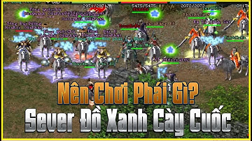 Nên Chơi Môn Phái Nào Tốt Nhất Mạnh Nhất Trong Sever Võ Lâm Truyền Kỳ 1 Cày Cuốc Đồ Xanh 2021