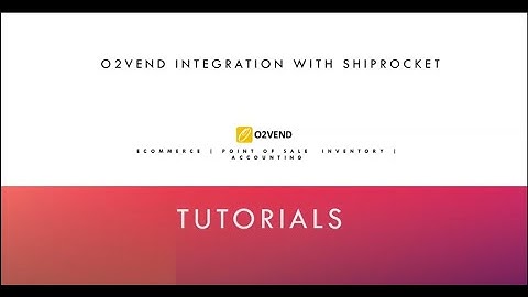 O2VEND - Shiprocket Integration