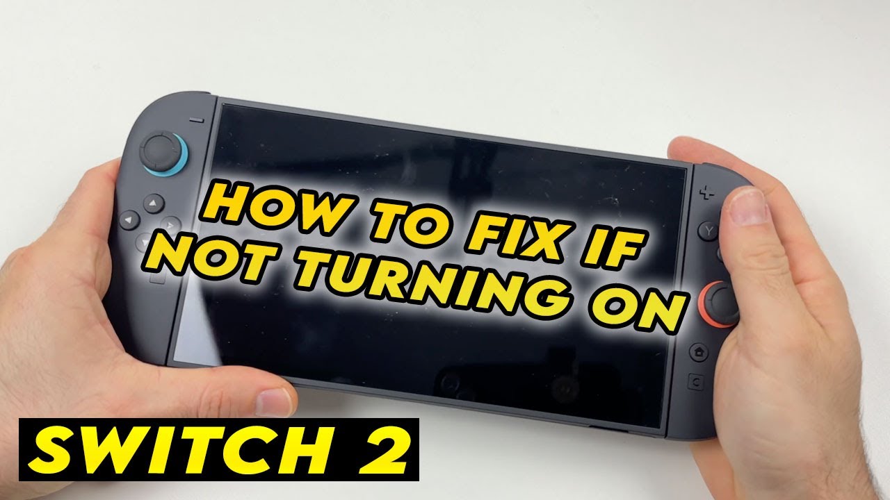 Nintendo Switch 2 : How to Fix If It's Not Turning ON - YouTube