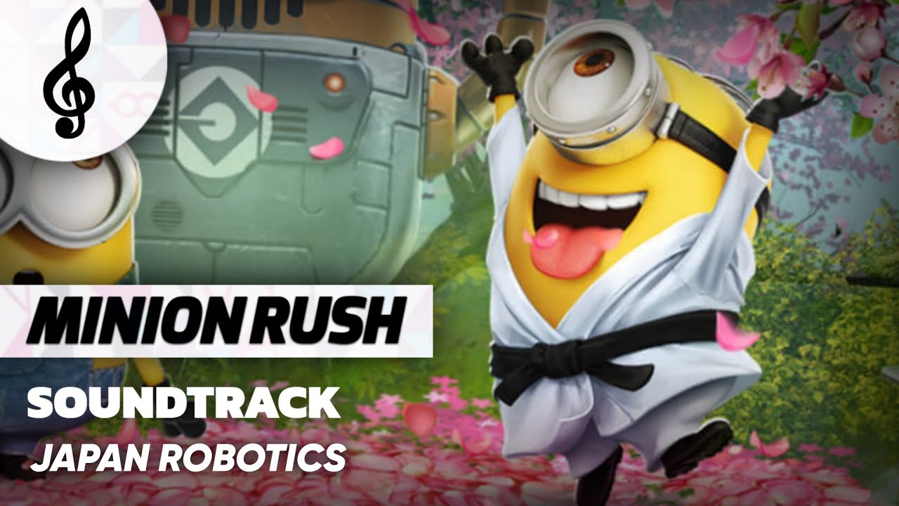Minion Rush Soundtrack Japan Robotics Lobby YouTube