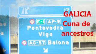 GALICIA, cuna de ancestros