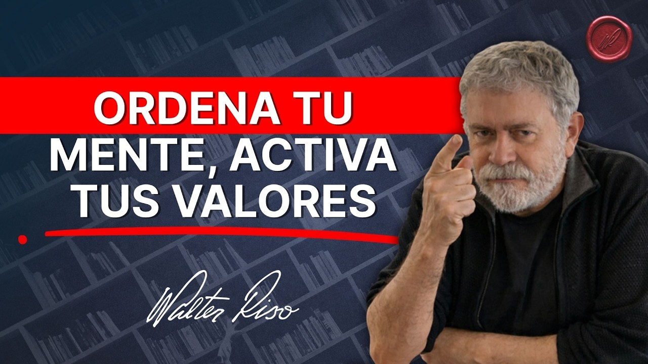 La coherencia integra y fortalece tu valía personal - Walter Riso | Oficial