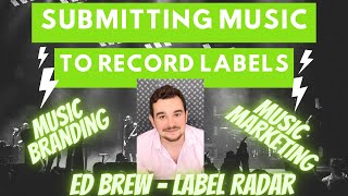 Ed Brew Co-founder of Label Radar Interview about Music Marketing and Label Pitching