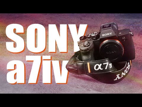 Sony A7 IV Camera Review