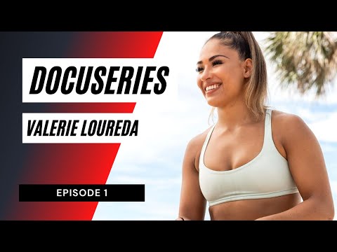 Valerie Loureda Docuseries - Episode 1 (4 weeks till fight)