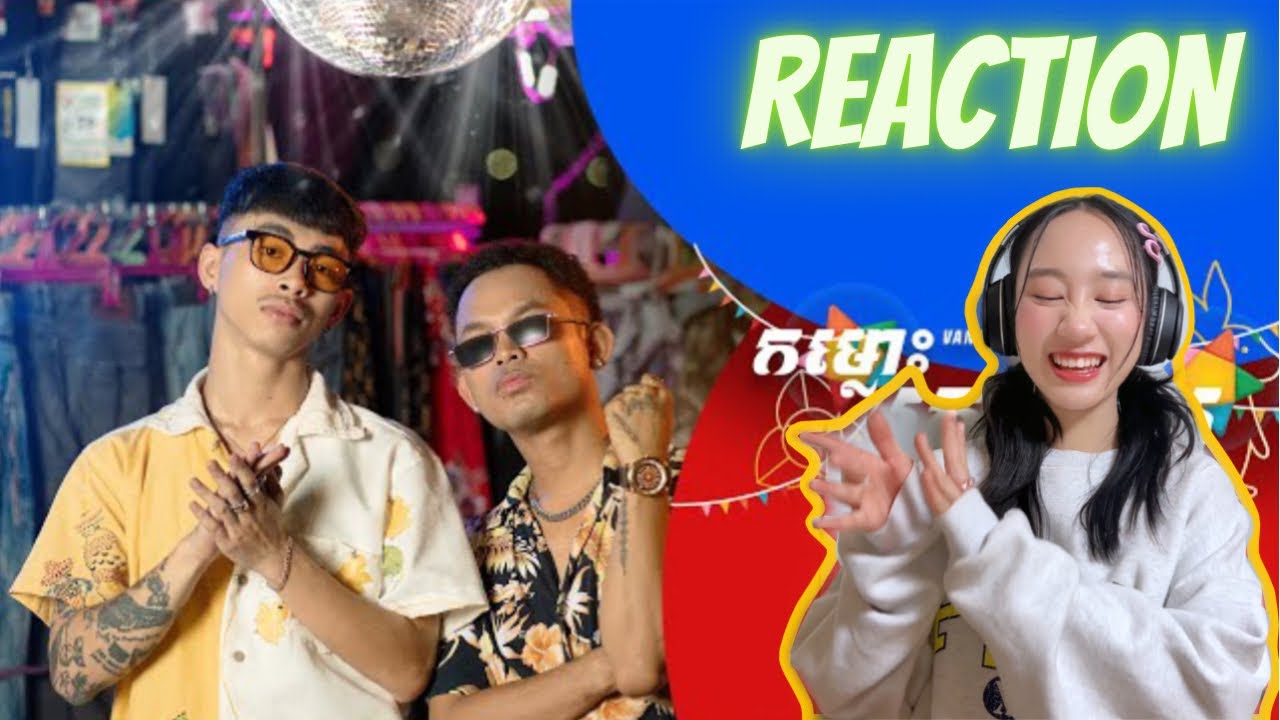 Vanthan x VannDa - កម្លោះស្រុកខ្មែរ (Official Video) || REACTION