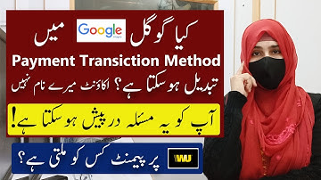 Google Adsense Payment Method Change To Other ID|2 Adsense Account One Bank Account@sisteriqraqamar